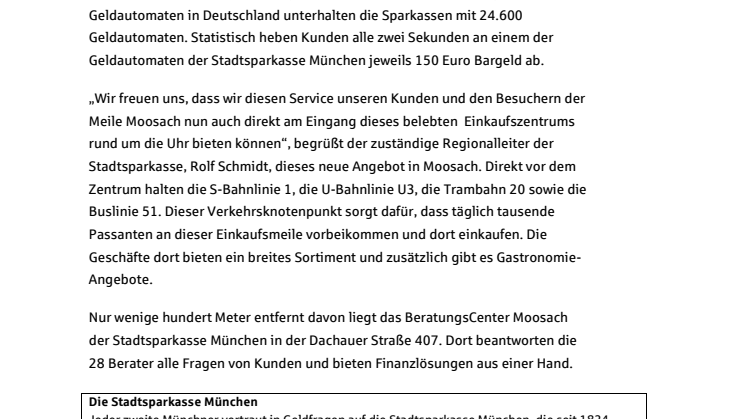 Passanten der Moosacher Meile können ab sofort Bargeld vor Ort abheben