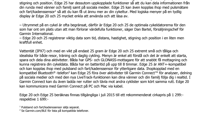 Världens minsta cykeldatorer med GPS Edge® 20 och Edge® 25 från Garmin® 