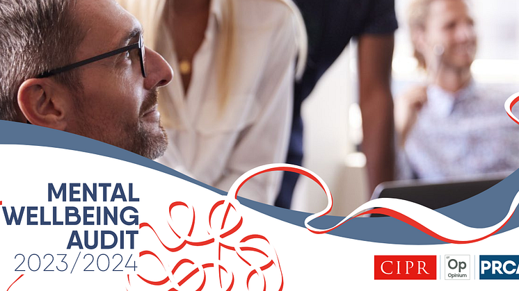 PRCA/CIPR Mental Wellbeing Audit 2023/2024 highlights persistent challenges and trends in PR industry