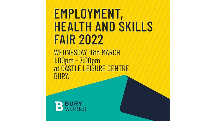 Come to the Bury Works Employment, Health and Skills fair