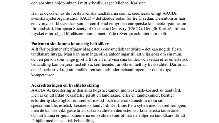 Praktikertjänsttandläkare den första att få amerikansk ackreditering för kosmetisk tandvård i Sverige