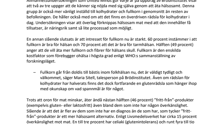 Minskad matnoja och gärna mer fullkorn