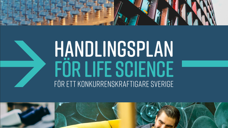 Handlingsplan för Life Science – för ett konkurrenskraftigare Sverige