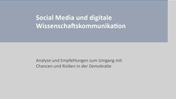 Stellungnahme der Wissenschaftsakademien "Social Media und digitale Wissenschaftskommunikation"