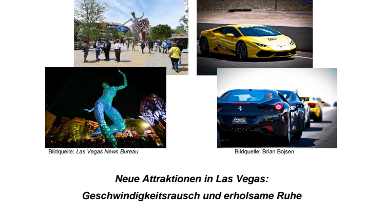 Neue Attraktionen in Las Vegas: Geschwindigkeitsrausch und erholsame Ruhe