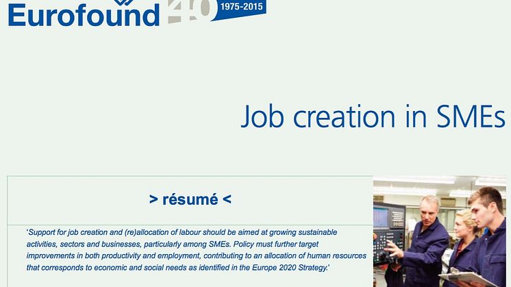 Eurofound puts spotlight on drivers of job creation in SMEs