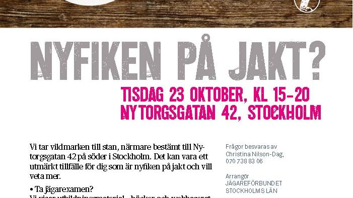 Inbjudan - vildmarknen kommer till stan - öppet hus för dig som är nyfiken på jakt!