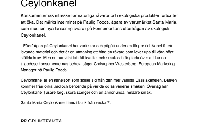 På konsumenternas begäran - Santa Maria lanserar ekologisk Ceylonkanel
