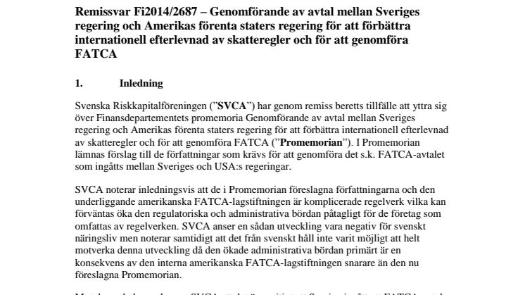 Remissyttrande Fi2014/2687 – Genomförande av avtal mellan Sveriges regering och Amerikas förenta staters regering för att förbättra internationell efterlevnad av skatteregler och för att genomföra FATCA