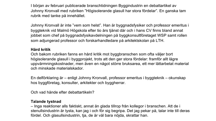 Reportage: Professorn säger ifrån: Välj rätt, väl högisolerande glasull