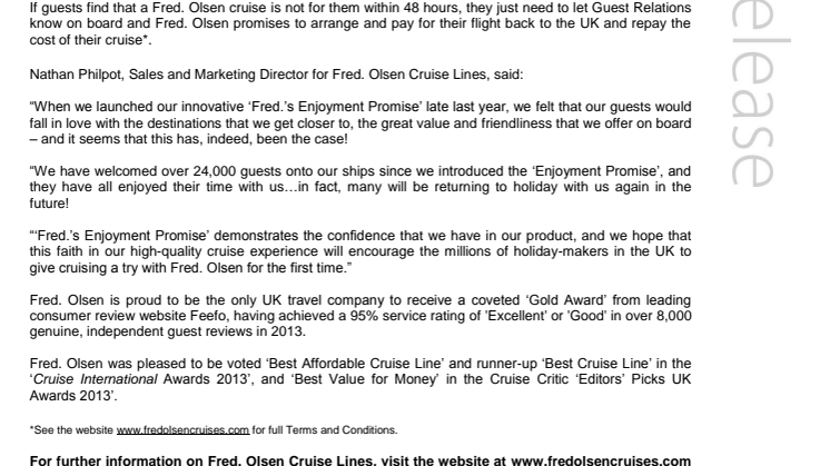 Fred. Olsen Cruise Lines is fulfilling its ‘Enjoyment Promise’, according to guests!