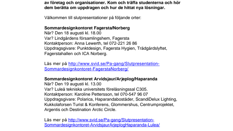 Pressinbjudan: Årets Sommardesignkontor visar upp resultaten av sommarens arbete!