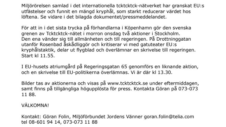 Klimataktioner i Stockholm onsdag 16 dec  kl 11.55 resp 13.30
