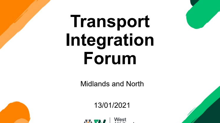 WMT Transport Integration Forum - West Midlands and LNR North - 13 Jan 2021