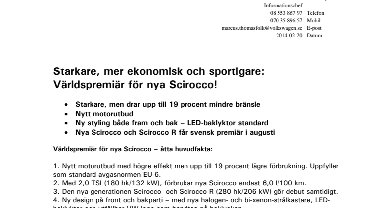 Starkare, mer ekonomisk och sportigare: Världspremiär för nya Scirocco!