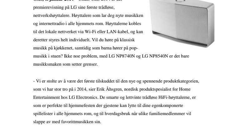 SLIPP LØS MUSIKKEN TRÅDLØST I ALLE HJEMMETS ROM MED LGS NYE NETTVERKSHØYTTALERE