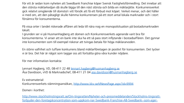 En dom som gynnar konsumenter och mäklare
