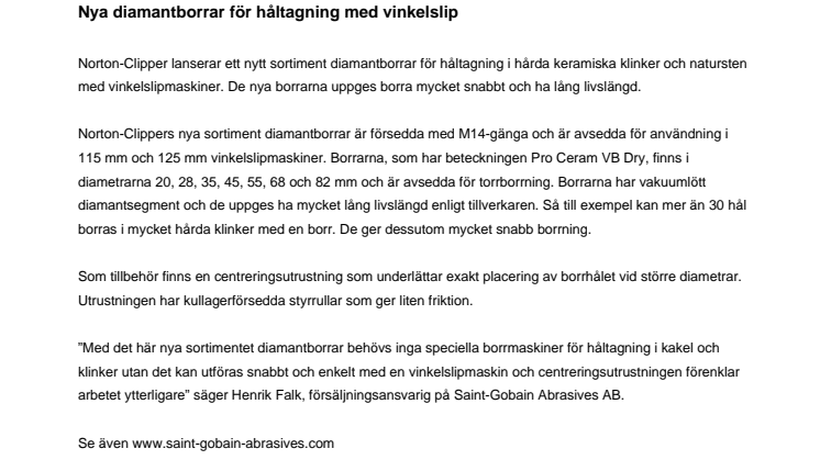 Nya diamantborrar för håltagning med vinkelslip