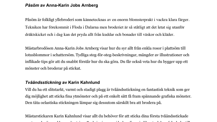 Påsöm och tvåändsstickning i två nya teknikhäften! 