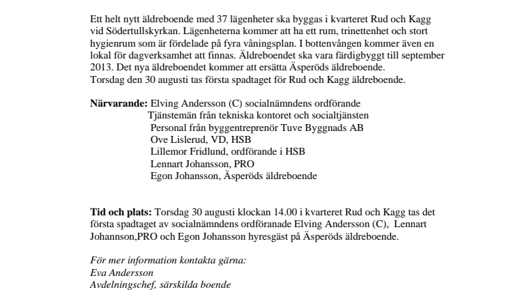 Första spadtaget för Rud och Kagg äldreboende