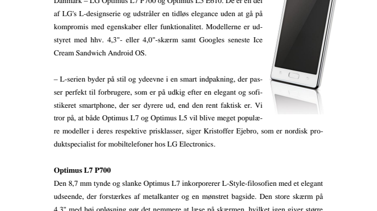 DESIGNMOBILERNE LG OPTIMUS L7 OG OPTIMUS L5 RAMMER BUTIKKERNE
