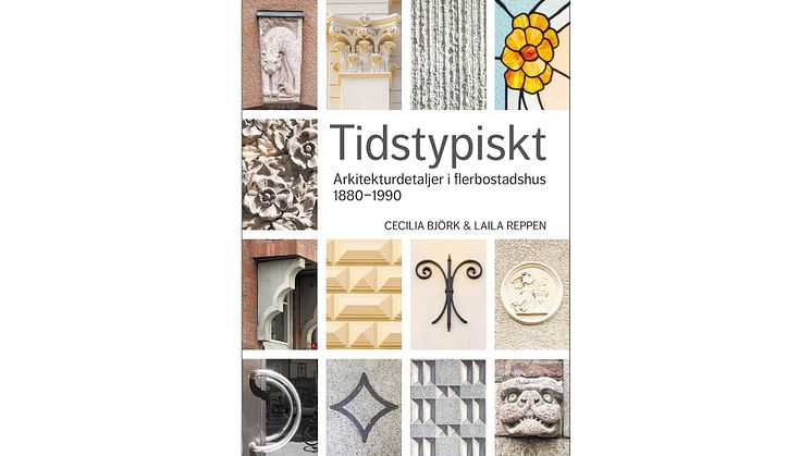 Nu finns en ny utgåva av boken Tidstypiskt, denna gång kompletterad med 1980-talets arkitektur och byggnadsdetaljer.