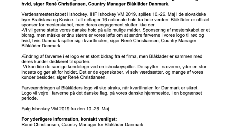 BLÅKLÄDER DANMARK SKIFTER LOGOFARVE – HVIS DANMARK SPILLER SIG I KVARTFINALEN TIL VM I ISHOCKEY