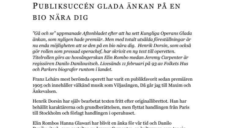 Publiksuccén Glada änkan på en bio nära dig