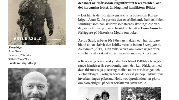 Snart 70 år sedan Koreakrigets utbrott. Ny svenskskriven bok skildrar konflikten i dess helhet. 