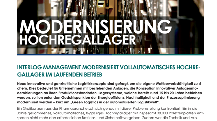 InterLog Management modernisiert vollautomatisches Hochregallager im laufenden Betrieb