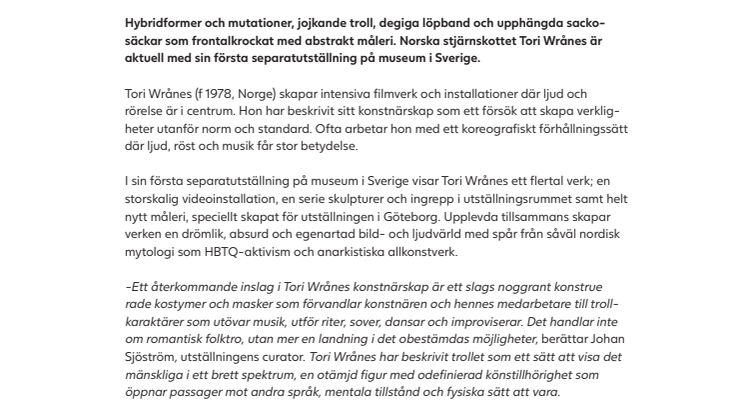 Tori Wrånes. En av Nordens vassaste konstnärer visas i Göteborg 2019