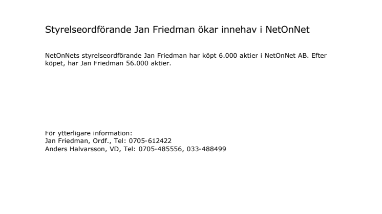 Styrelseordförande Jan Friedman ökar innehav i NetOnNet