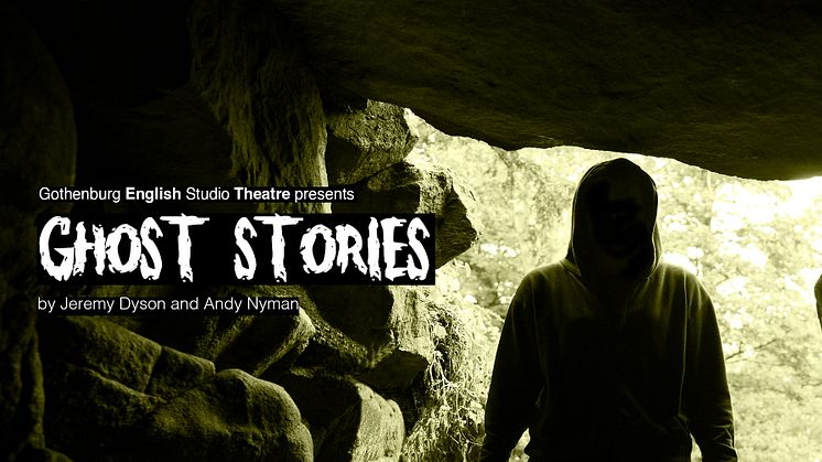 Hemsöker Göteborg i höst: Ghost Stories på GEST
