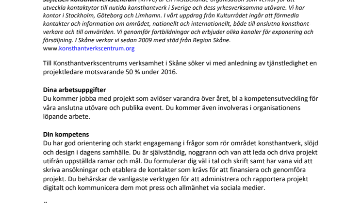 Konsthantverkscentrum i Skåne söker projektledare