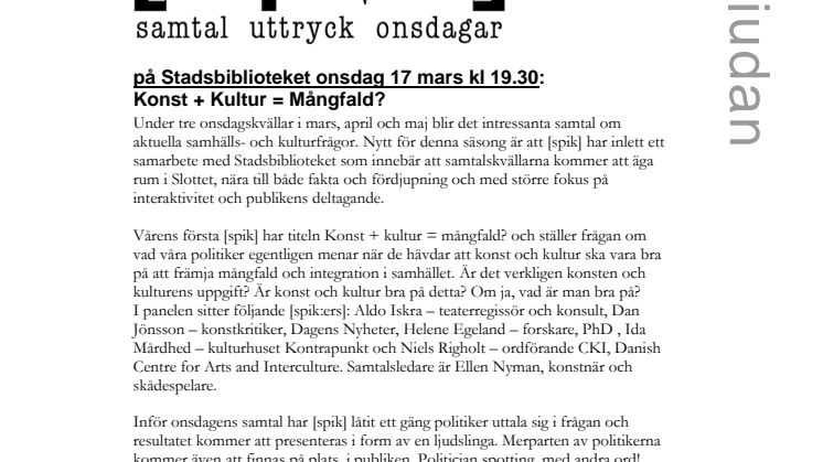 Stadsbiblioteket: ett Spik-samtal om Konst + Kultur = Mångfald