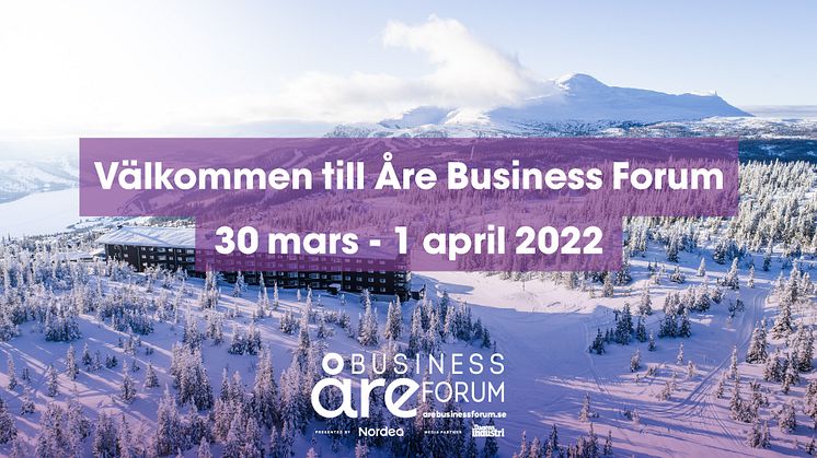 Välkommen till Åre Business Forum 2022