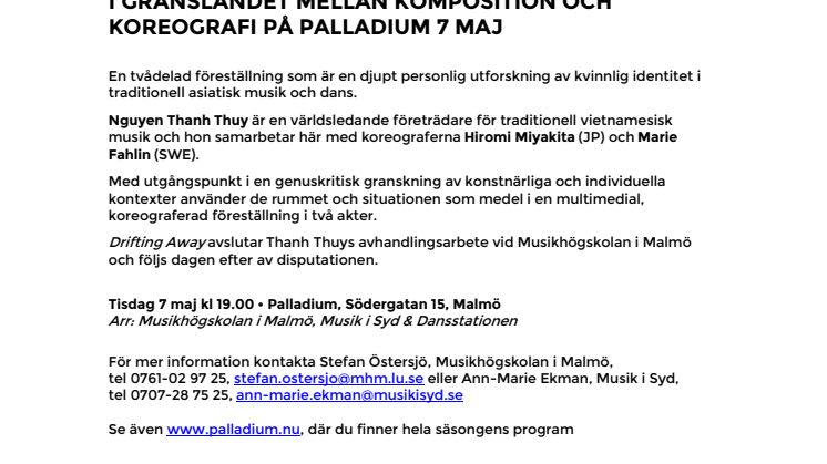 Drifting Away  – en föreställning med Nguyen Thanh Thuy  i gränslandet mellan komposition och koreografi på Palladium Malmö 7 maj