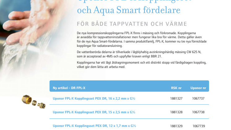 Uponor FPL-X Kopplingsset och Aqua Smart fördelare för både tappvatten och värme