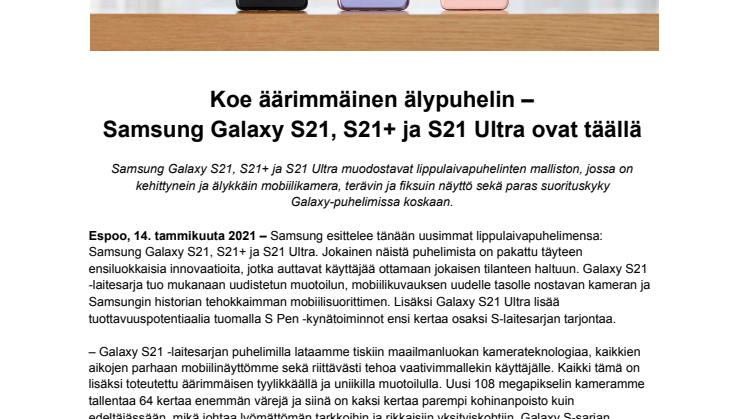 Koe äärimmäinen älypuhelin – Samsung Galaxy S21, S21+ ja S21 Ultra ovat täällä