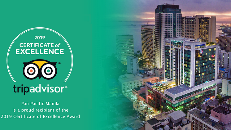 Pan Pacific Manila earns  2019 Tripadvisor Certificate of Excellence 