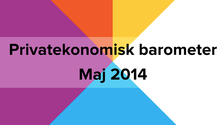 Privatekonomisk barometer maj 2014