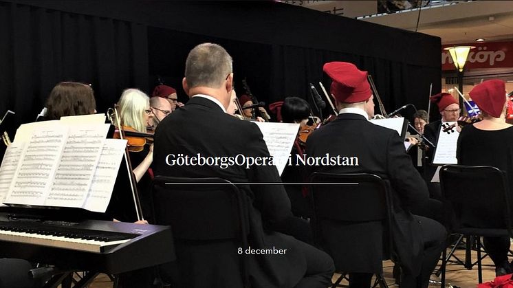 GöteborgsOperan gästspelar i Nordstan 8 december 