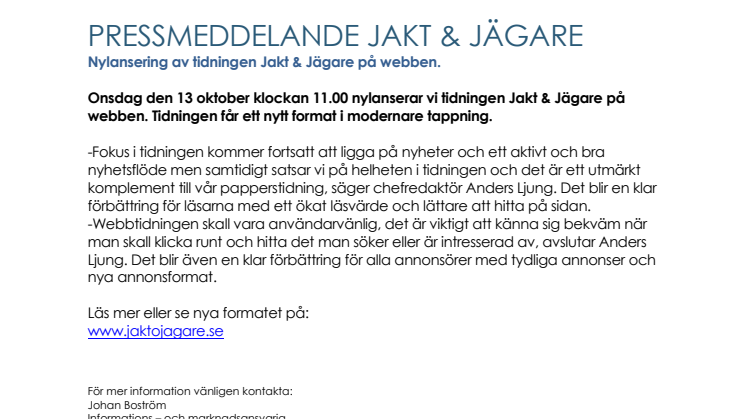 Nylansering av webbtidningen J&J under onsdagen den 13:e oktober