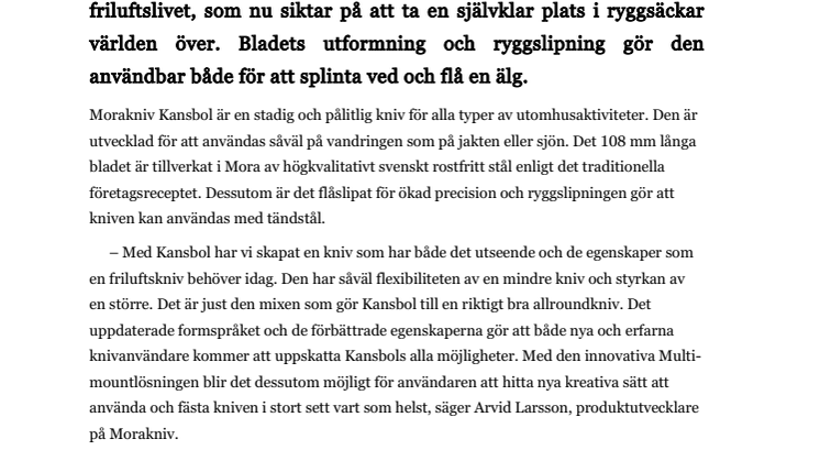 Kansbol redo för jakt och friluftsliv