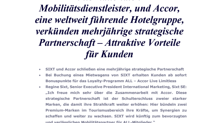 SIXT, einer der weltweit führenden internationalen Mobilitätsdienstleister, und Accor, eine weltweit führende Hotelgruppe, verkünden mehrjährige strategische Partnerschaft – Attraktive Vorteile für Kunden