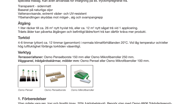 Tre nya kulörer Osmo Terrass- och Träskyddslasyr steg-för-steg instruktion