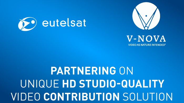 Eutelsat and V-Nova partner on unique HD studio-quality video contribution solution