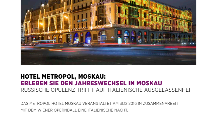 Erleben Sie den Jahreswechsel in Moskau: Im Hotel Metropol trifft Russische Opulenz auf Italienische Ausgelassenheit 