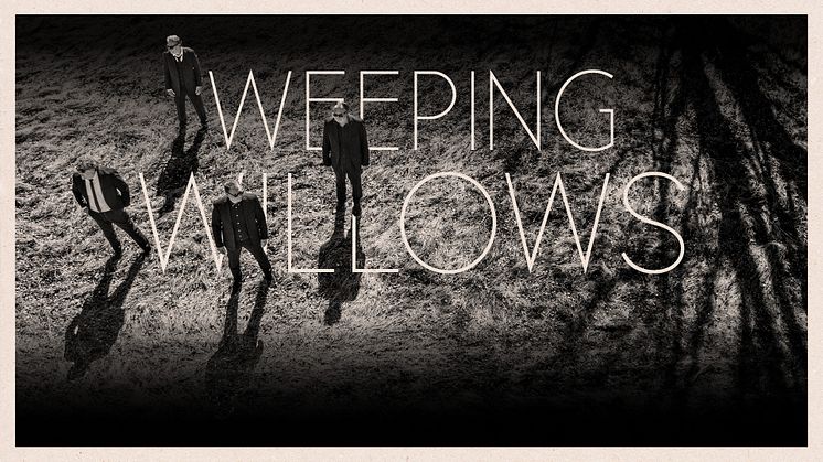 Weeping Willows inleder 2023 med stor turné, med stopp i Gävle Konserthus!