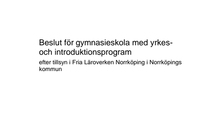 Beslut riktad tillsyn Fria Läroverken Norrköping.pdf